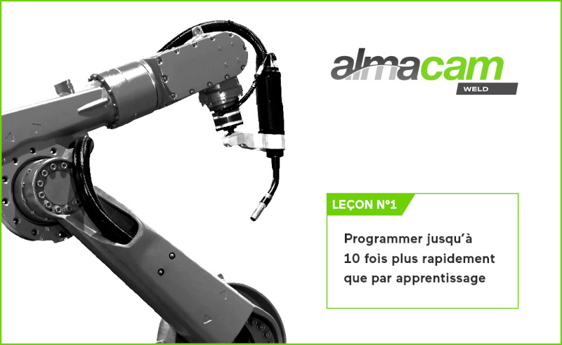 Les Le Ons De La Phl Des Robots De Soudage Almacam Weld Almacam